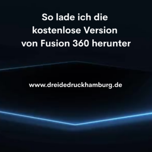 Lernvideo - Wie lade ich die kostenlose Version von Autodesk Fusion 360 herunter